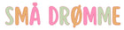 Små Drømme